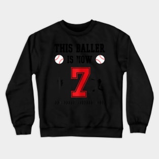 This Baller Is Now 7 Years Old Baseball 7Th Birthday Boy Crewneck Sweatshirt